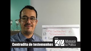 Advocacia na Prática Como contraditar as testemunhas em audiência [upl. by Kellia]