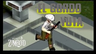 Juan José Busto quotEl Gordo Yutaquot Project Zomboid [upl. by Vidda509]