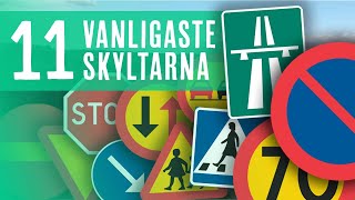 11 Vanligaste Skyltarna i Trafiken [upl. by Eivla]