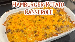 HAMBURGER POTATO CASSEROLE Beef Dinner Recipe Ground Beef Recipes Beef Recipes Family Dinner [upl. by Ambrosia737]