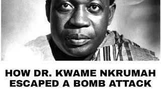 The Kulungugu Bomb Attack on Dr Kwame Nkrumah  JEYSTACK [upl. by Albion]