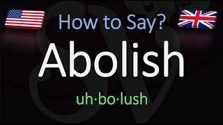 How to Pronounce Abolish CORRECTLY Meaning amp Pronunciation [upl. by Ellebana192]