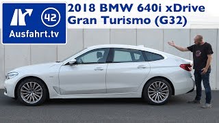 2018 BMW 640i xDrive Gran Turismo G32 Kaufberatung Test Review [upl. by Ebeohp]