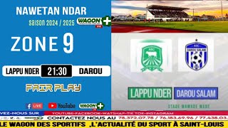 ♨️NAWETAN NDAR ZONE 9▪️LAPPU NDER🟢🔵DAROU SALAM [upl. by Ocirled]