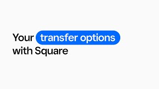 Your Transfer Options With Square [upl. by Ialohcin]