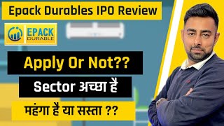 Epack Durables IPO Review  Apply Or Not   Jayesh Khatri [upl. by Marlette404]