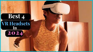 ✅TOP 4 Best VR Headsets of 2024  Ultimate Guide and Comparison [upl. by Atinhoj]