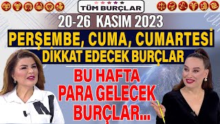 2026 KASIM 2023 HAFTASI NURAY SAYARI BURÇ YORUMU PERŞEMBE CUMA CUMARTESİ DİKKAT EDECEK BURÇLAR [upl. by Eilrahs]