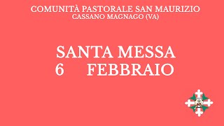 Santa Messa di Martedì 6 Febbraio 2024  Ore 800 [upl. by Cahilly622]