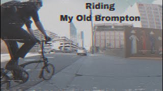 why I haven’t bought another Brompton [upl. by Nosnar188]