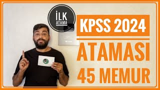 45 MEMUR ALIMI  KPSS 2024 PUANI Ä°LE MEMUR ALIMI KPSS ATAMASI NE ZAMAN 2024 KPSS Ä°LANLARI [upl. by Annoyed]