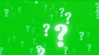 question mark green screen [upl. by Ahsieit]