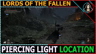 Piercing Light Location Spell amp Catalyst  Lords of the Fallen [upl. by Millian568]