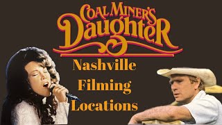 Coal Miners Daughter  Filming Locations  Nashville area [upl. by Nelan]