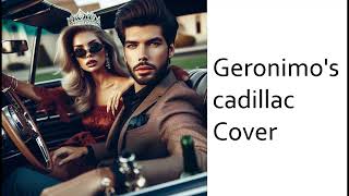 Geronimos cadillac  Cover 2 [upl. by Erida]