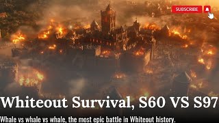 Whiteout Survival S60 VS S97 The Most Epic Battle In Whiteout History [upl. by Juline]