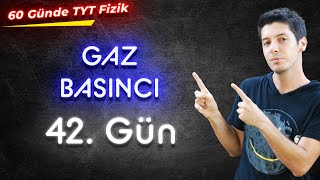 42 Basınç  Gazlarda Basınç Açık Hava Basıncı Akışkanların Basıncı TYT Fizik Kamp 2023 [upl. by Ioab]