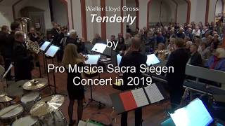 Tenderly Walter Lloyd Gross played by pro musica sacra Siegen [upl. by Jarrad]