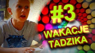 Wakacje Tadzika 3 [upl. by Weyermann]