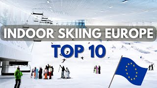 Top 10 Indoor Ski Resorts in Europe [upl. by Gonta]