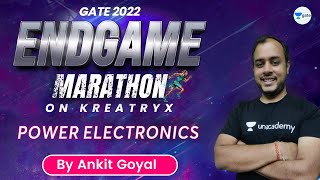 Power Electronics  The Endgame Marathon  GATE 2022  Ankit Goyal [upl. by Aliemaj]