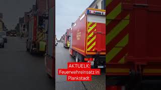 Feuerwehreinsatz in Plankstadt [upl. by Hildagard]