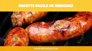 Recette facile de saucisse merguez maison  La Décapsule [upl. by Alasteir]