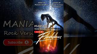 Flashdance  Maniac Instrumental Rock Version Cover by Massimo Scalieri amp Pat Matrone shorts [upl. by Oiramrej]