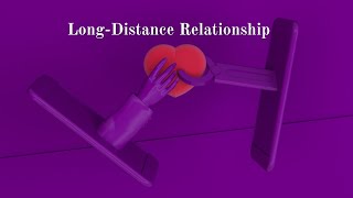 Enduring Success in Long Distance Relationships [upl. by Ahseyk]