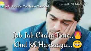 Jab jab chaha tune rajj ke rulaya 《Ik tu hi tu hi 》 whatsapp status video [upl. by Lounge639]