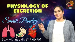 Physiology of Excretion  Life Process  Smriti Pandey [upl. by Dimitry313]