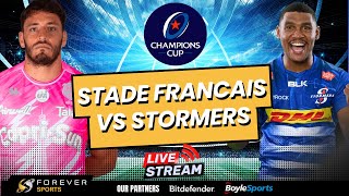 STADE FRANCAIS VS STORMERS LIVE  Champions Cup Live Commentary amp Watchalong [upl. by Eatnwahs]