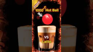 🔥 Will Coffee ☕ Latte Survive the 1000°C Red Hot Ball 😱 ASMR RedHotBall ExtremeHeat 1000°C rhcb [upl. by Alissa]