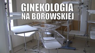 Ginekologia na Borowskiej Akademicki Szpital Kliniczny we Wrocławiu [upl. by Yevad]