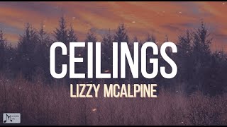 Ceilings Lyrics  Lizzy McAlpine  Mooncake Music Unofficial Lyric Video [upl. by Hafler378]