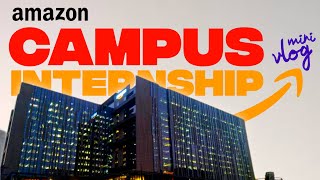 Amazon Internship Mini Vlog  2020  Hyderabad Campus  Work from Office  shorts [upl. by Eniortna]