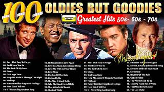 Best Of Oldies But Goodies Playlist 60s 70s 80s 🌊 Elvis Presley Frank Sinatra Engelbert Tom Paul [upl. by Meghann]