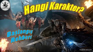 Lords of the Fallen Başlangıç Rehberi  Bölüm 1 Karakter seçimi Türkçe [upl. by Teyugn]