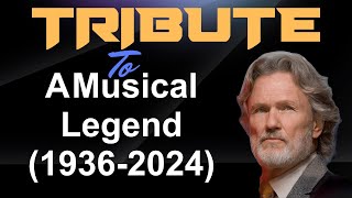 Tribute To A Musical Legend Kris Kristofferson kriskristofferson [upl. by Noirred144]