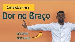 Exercícios para Dor no Braço  MOBILIDADE NEURAL [upl. by Roque]