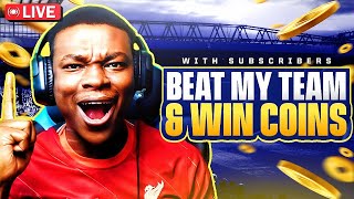 BEAT MY TEAM amp WIN COINS🔥 eFOOTBALL LIVE STREAM 🔴 [upl. by Aniarrol]