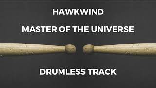 Hawkwind  Master of the Universe drumless [upl. by Lat]