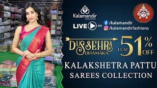 Kalamandir Dussehra Dhamaka SALE Flat 51 OFF  Kalakshetra Pattu Sarees  WhatsApp 9852 9852 99 [upl. by Areis]