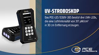 Produktvorstellung UVStroboskop PCELES 103UV385  PCE Instruments [upl. by Annahsirhc694]