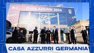 L’inaugurazione di Casa Azzurri Germania  EURO 2024 [upl. by Enaamuj]