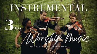 3Hours of Inspirational Instrumental Music  SoulRefreshing Worship Strings  GiveGlory2Him [upl. by Aiyt]