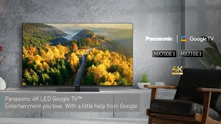 Panasonic MX700  MX710  2023 4K LED Google TV™ for entertainment you love [upl. by Eibbed]