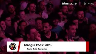 MASSACRE  TARAGUI ROCK 2023 [upl. by Tore272]