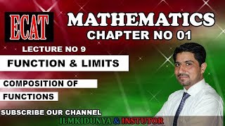 ECAT Maths Lecture Series 2nd Year Maths lec 9 Composition of Functions Ch 15 [upl. by Winshell]