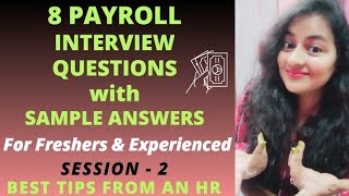 Payroll Interview Questions and Answer Session 2 payrollinterview interview hr readytogetupdate [upl. by Nyrmac]